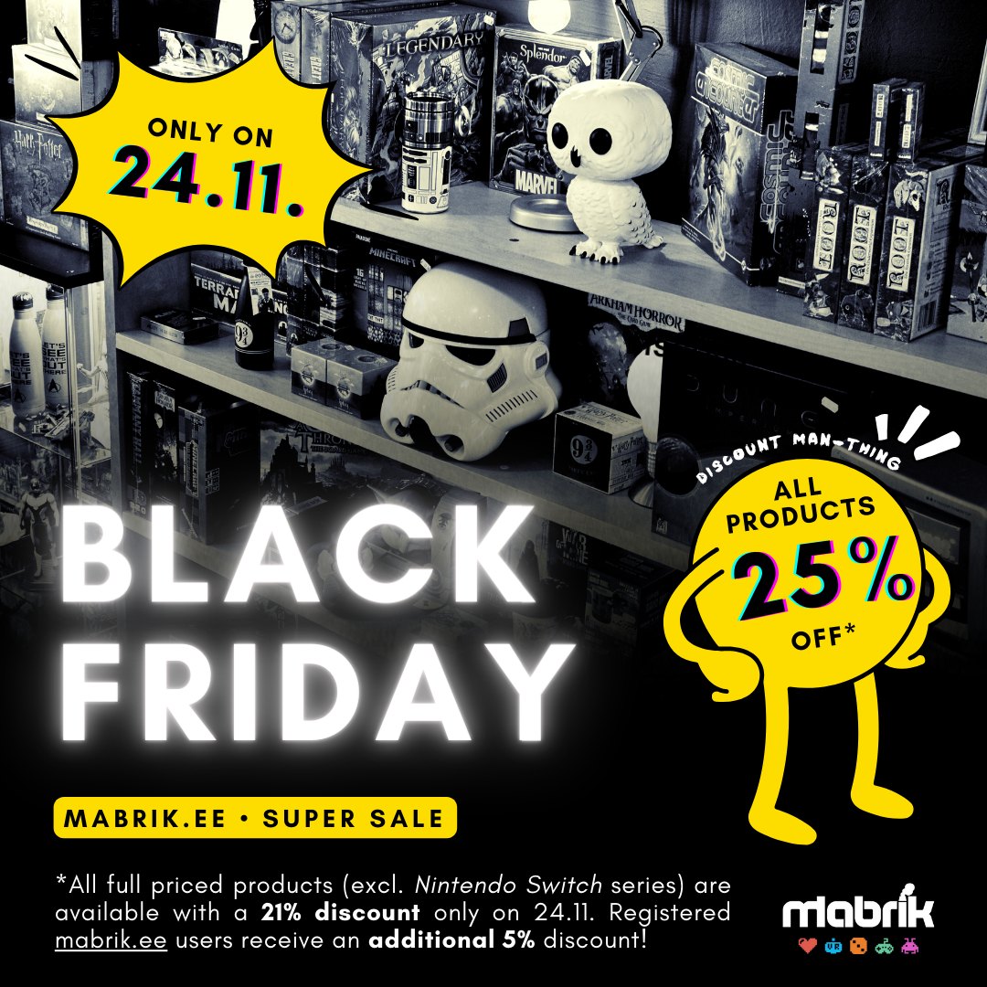 Black Friday! 🖤💪
During the last and largest sale of the year, all full priced products (excl. the Nintendo Switch product line) will be 💣 21% off only on 24.11. 🙃 For registered users as part of our loyalty program, you will receive an additional 5% discount (up to a total of 25%)!
You can check out our ever awesome collection and make a pre-selection using the wishlist here: https://mabrik.ee 🛒
❗ All discounts are valid in our Telliskivi and Tuukri stores - use the phrase "Rebellions are built on hope!" to redeem the 🎁 Black Friday in-store discount.
Tag your friends, who need to know about this! 😉
#mabrikstudios #blackfriday #supersale #boardgames #roleplaying #merchandise #collectibles #apperal #books #wargaming #miniatures #hobby #funko #starwars #marvel #strangerthings #dc #harrypotter #nintendo #dungeonsanddragons #gamesworkshop #warhammer #citadel #armypainter #greenstuffworld