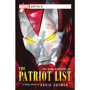 The Patriot List: Marvel Untold