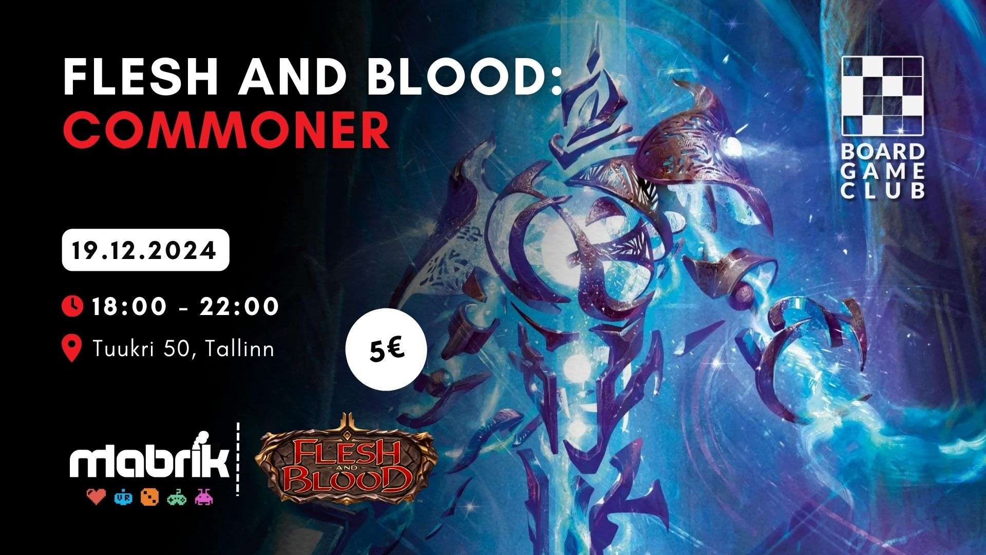 Events - 19.12.2024 - Flesh & Blood - Commoner