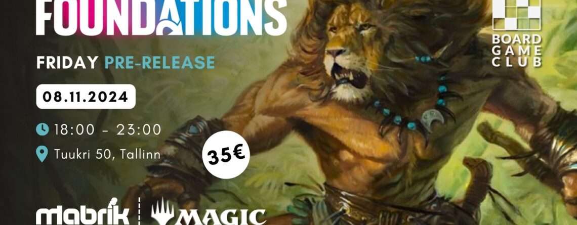 Events - 08.11.2024 - MTG: Foundations Friday Pre-Release