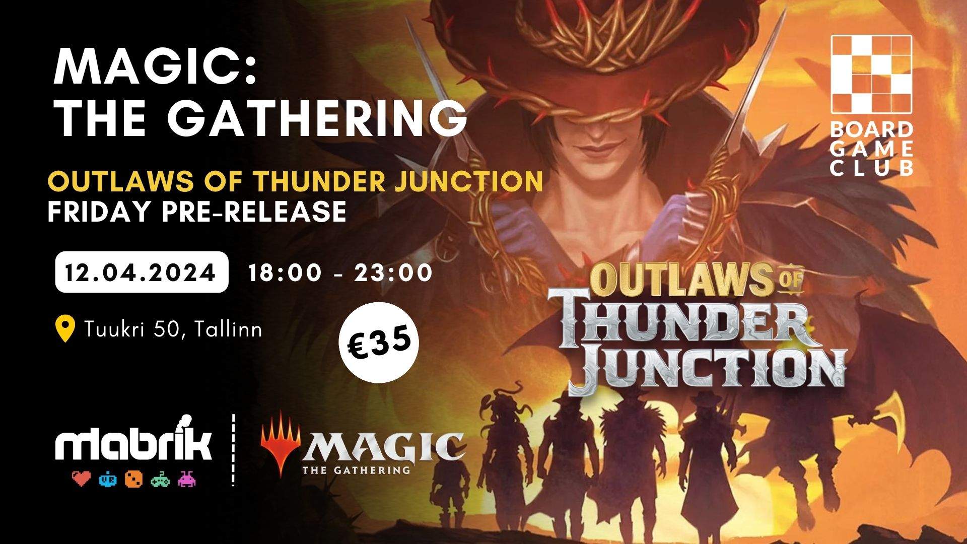 Events - 12.04.2024 - MTG: Outlaws of Thunder Junction Friday Pre-Release
