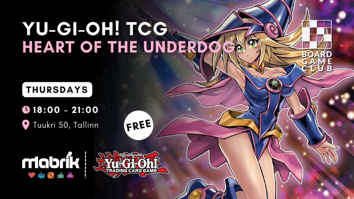 Events - Every Thursday - Yu-Gi-Oh! Heart of the Underdog.