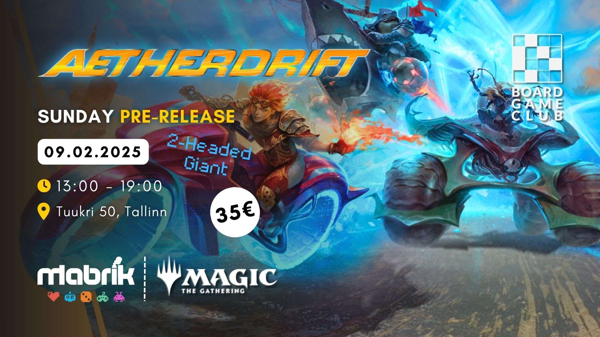 Events - 09.02.2025 - MTG: Aetherdrift Friday Pre-Release