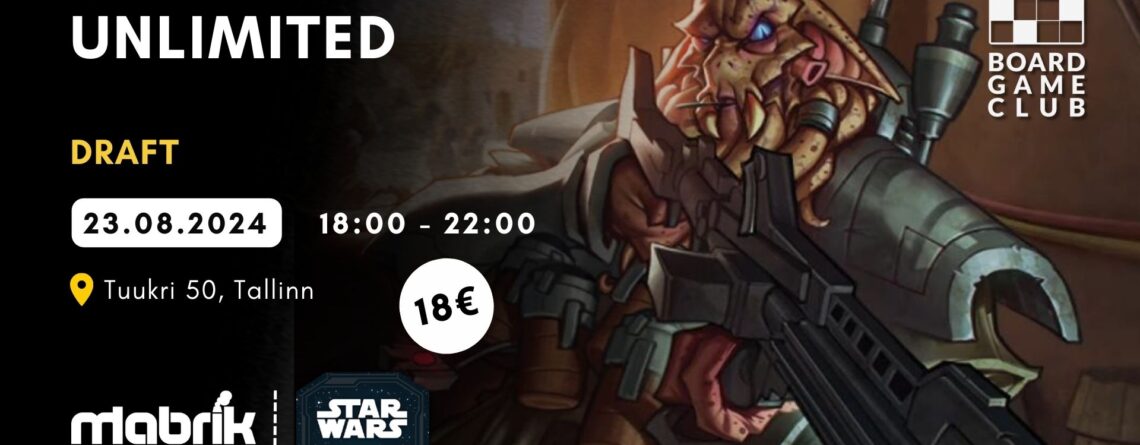 Events - 23.08..2024 - Star Wars: Unlimited - Draft