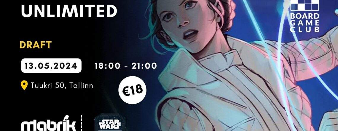 Events - 13.05.2024 - Star Wars: Unlimited - Draft