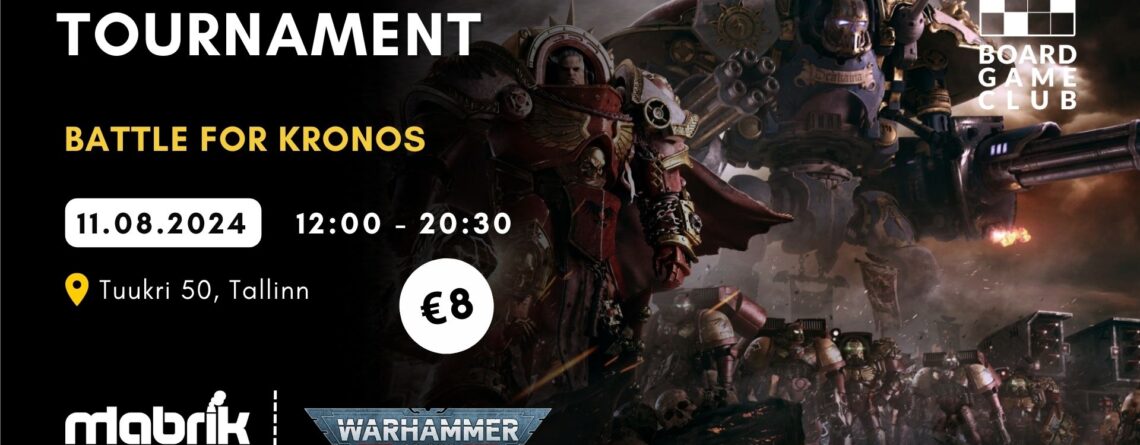 Events - 11.08.2024 - Warhammer 40k - Battle For Kronos