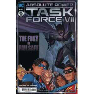 Absolute Power Task Force VII #4 - Pete Woods Variant (2024)