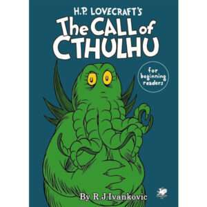 H.P. Lovecraft’s The Call of Cthulhu For Beginning Readers