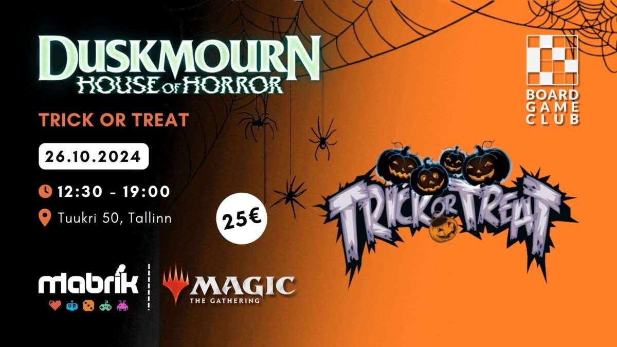 Events - 26.10.2024 - MTG: Duskmourn House of Horrow - Trick or Treat