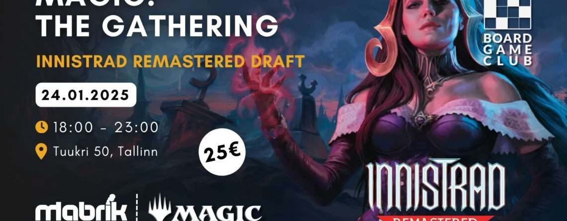 Events - 24.01.2025 - Innistrad Remastered Draft