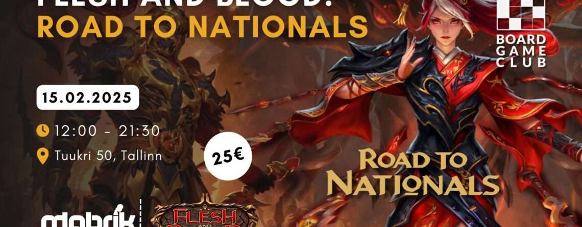 Events - 15.02.2025 - Flesh and Blood - Road to Nationals