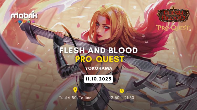 Events - 11.10.2025 - Flesh and Blood: Pro Quest