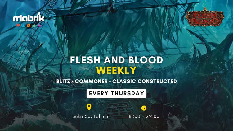 Events - Flesh and Blood - Every Thursday