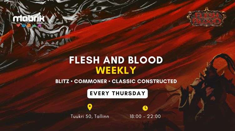 Events - Flesh and Blood - Every Thursday