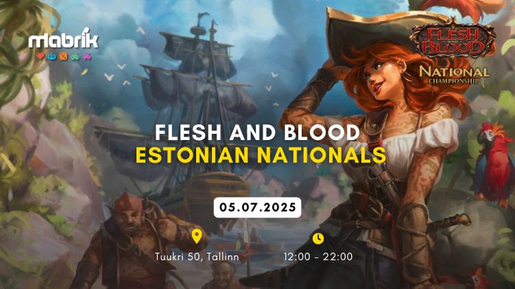 Events - 05,07,2025 - Flesh and Blood - Estonian Nationals 2025
