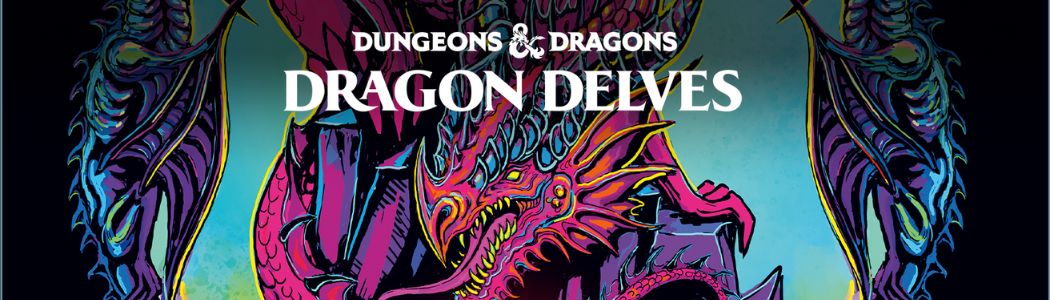 MABRIK x Dungeons & Dragons - Dragon Delves