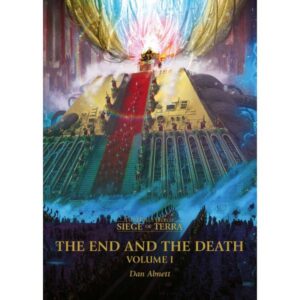 The Horus Heresy The End and the Death Volume 1