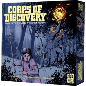 Corps of Discovery A Game Set in the World of Manifest Destiny