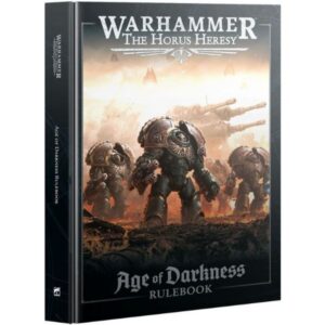 Warhammer The Horus Heresy - Age of Darkness Rulebook