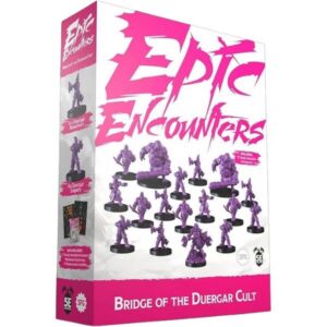 Epic Encounters Bridge of the Duergar Cult