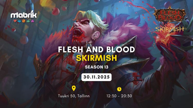 Events - 30.11.2025 - Flesh and Blood: Skirmish Season 13