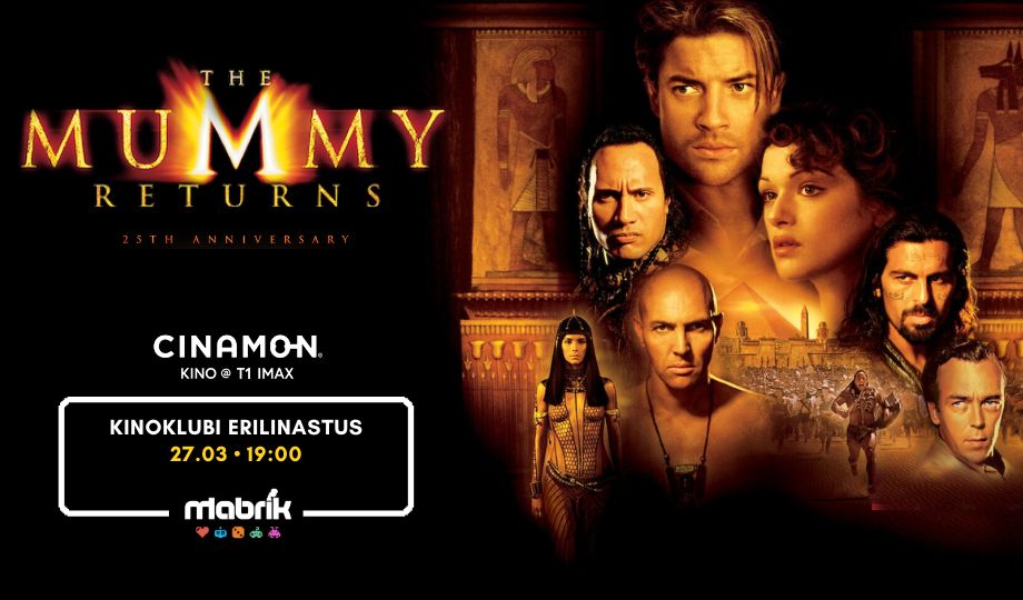 MABRIK x CINAMON - The Mummy Returns