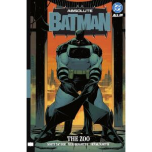 Absolute Batman Vol. 1 - The Zoo (2025)
