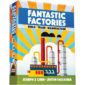 Fantastic Factories